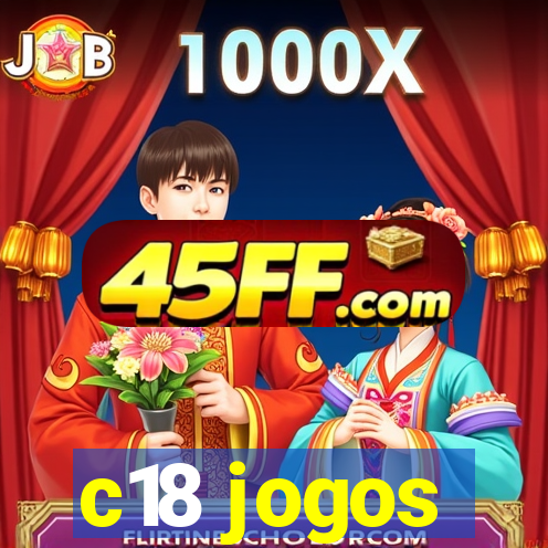 c18 jogos